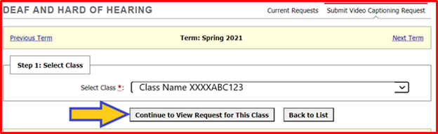 Click on the Continue to View Request for This Class Button