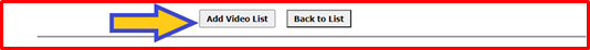 Click on Add video List button